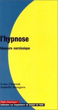 L'Hypnose, blessure narcissique