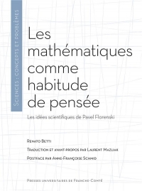 Les mathematiques comme habitude de pensee. les idees scientifiques d e pavel florenski