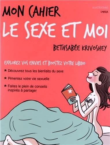Mon cahier le sexe et moi