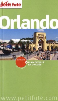 Guide Orlando 2012-2013 Petit Futé