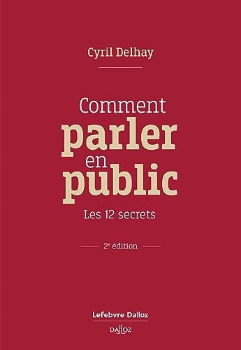 Comment parler en public - Les 12 secrets