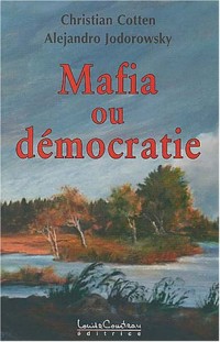 Mafia ou démocratie