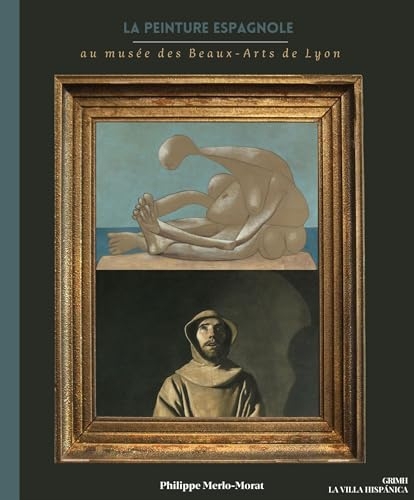 La Peinture espagnole au musée des Beaux-Arts de Lyon