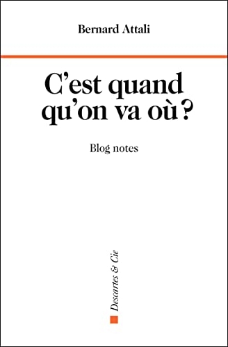 C'est quand qu'on va où?: Blog Notes