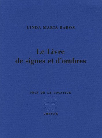 Le livre de signes et d'ombres