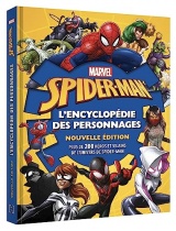 SPIDER-MAN - L'Encyclopédie des personnages - Nouvelle édition - MARVEL