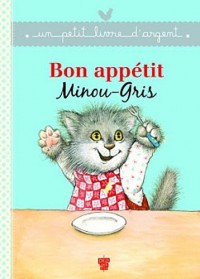 Bon appétit, Minou-Gris !