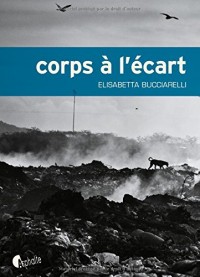 Corps à l'écart