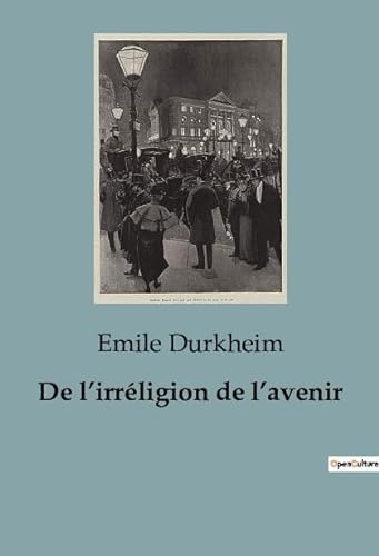 De l'irréligion de l'avenir