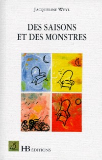 Les saisons et les monstres