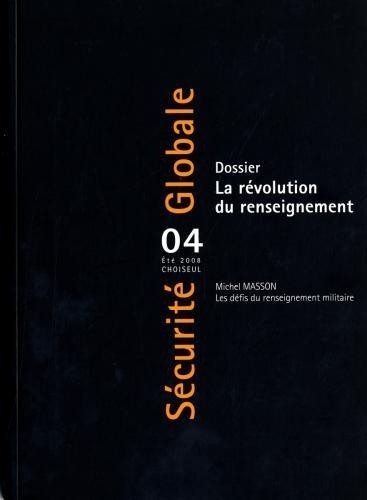 Dossier : la Revolution du Renseignement (N.04-Ete)
