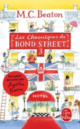 Les Chroniques de Bond Street, Tome 3 [Poche]