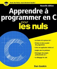 Apprendre à programmer en C pour les Nuls grand format, 2e édition