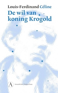 De wil van koning Krogold