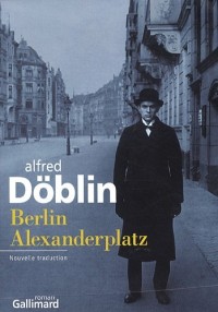 Berlin Alexanderplatz: Histoire de Franz Biberkopf