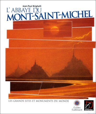 L'Abbaye du Mont-Saint-Michel [9782742405268]