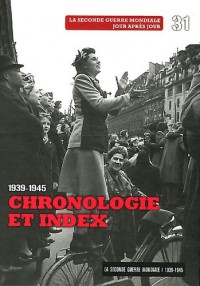 Chronologie et index 1939-1945 - Volume 31. Avec Dvd-rom le procès de Nuremberg.