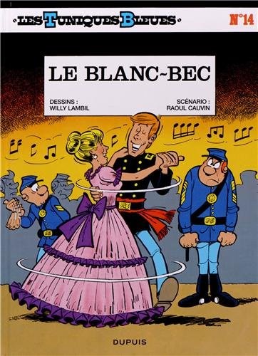 Les Tuniques Bleues, Tome 14 : Le blanc-bec