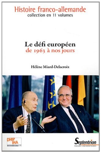 Le défi européen de 1963 à nos jours