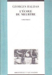 L'Ecole du meurtre : Chronique