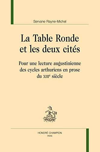 La Table Ronde et les Deux Cites