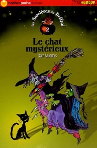 Les Sorcières du Beffroi, tome 2 : Le Chat mystèrieux