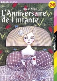 L'Anniversaire de l'infante suivi de 