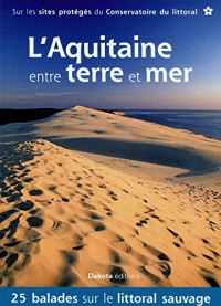 L'Aquitaine entre terre et mer 2013