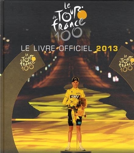 100EME TOUR LIVRE OFFICIEL 2013
