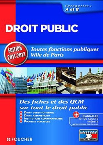 Droit public Catégories A et B. Edition 2011-2012