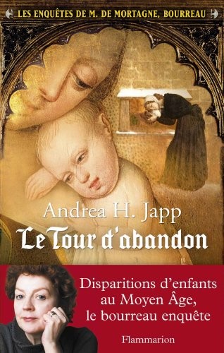 Les enquêtes de M. de Mortagne, bourreau : Le tour d'abandon