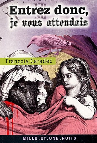 Entrez donc, je vous attendais