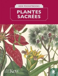 Les plantes sacrées