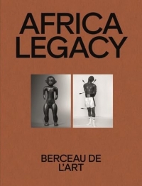 Africa Legacy: Berceau de l'art