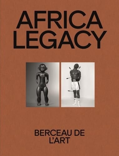 Africa Legacy: Berceau de l'art