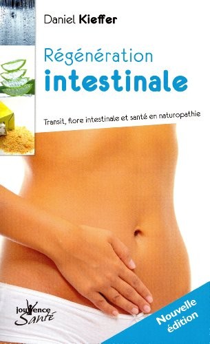 Régénération intestinale : Transit, flore intestinale et santé en naturopathie