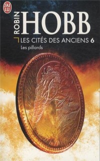 Les Cités des Anciens, Tome 6 : Les pillards