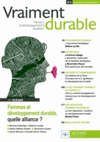 Vraiment durable N°3. Femmes et développement durable, quelle alliance ?