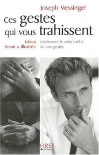 GESTES QUI VOUS TRAHISSENT 2ED