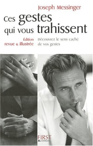 GESTES QUI VOUS TRAHISSENT 2ED