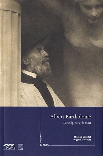 Albert Bartholomé : Le sculpteur et la mort