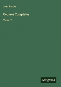 Oeuvres Completes: Tome III