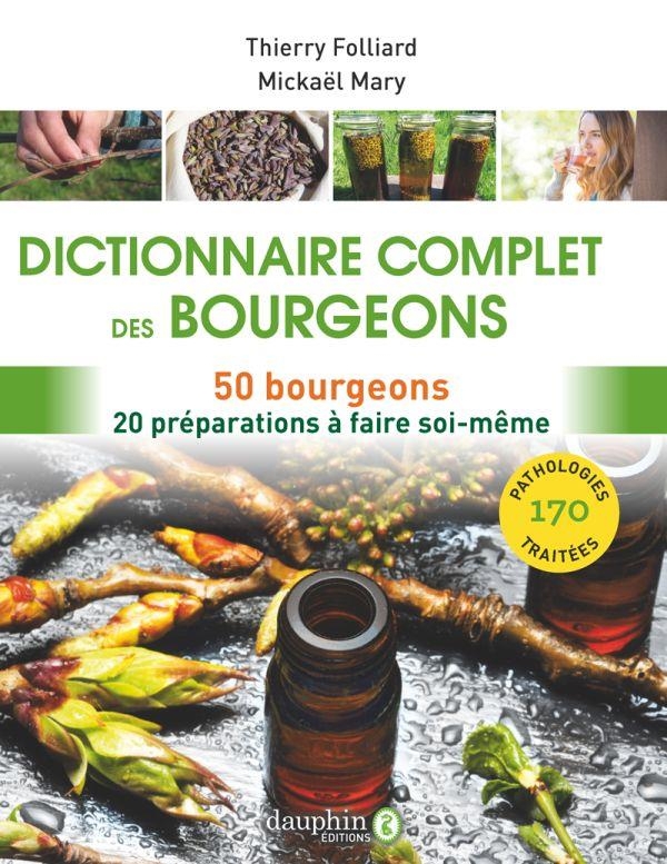DICTIONNAIRE COMPLET DES BOURGEONS
