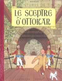 Les Aventures de Tintin : Le Sceptre d'Ottokar : Edition fac-similé en couleurs