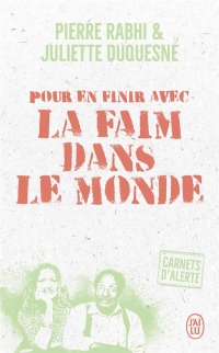 CARNETS D'ALERTE - POUR EN FINIR AVEC LA FAIM DANS LE MONDE