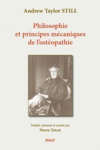 Philosophie et principes mécaniques de l'ostéopathie