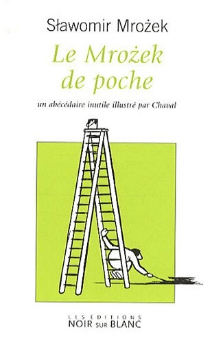 Le Mrozek de poche : Un abécédaire inutile illustré par Chaval