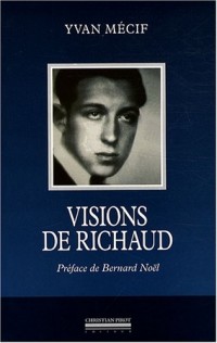 Visions de Richaud