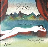 Verlaine - Sensuel et Sensible