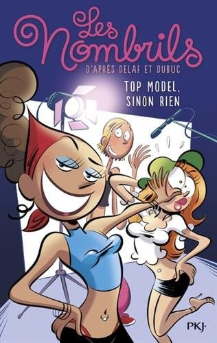 Les Nombrils - tome 01 : Top model sinon rien (1)